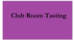 Club Room Tasting